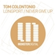 Tom Colontonio - Longport / Never Give Up